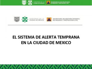 EL SISTEMA DE ALERTA TEMPRANA EN LA CIUDAD