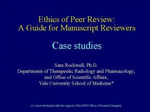 Ethics of Peer Review A Guide for Manuscript