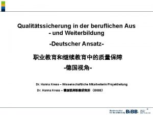 Qualittssicherung in der beruflichen Aus und Weiterbildung Deutscher