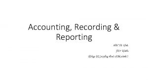 Accounting Recording Reporting Affafd 1 jfn L Jfli