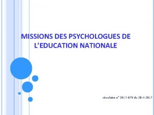 MISSIONS DES PSYCHOLOGUES DE LEDUCATION NATIONALE circulaire n