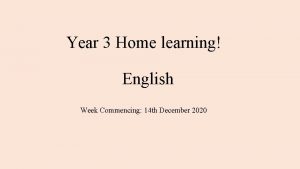 Year 3 Home learning English Week Commencing 14