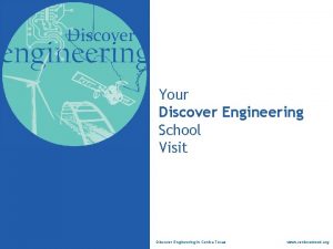 Your Discover Engineering School Visit Discover Engineering in