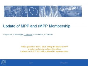 Update of MPP and r MPP Membership J