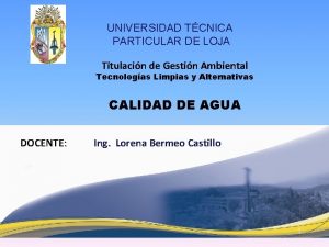 UNIVERSIDAD TCNICA PARTICULAR DE LOJA Titulacin de Gestin