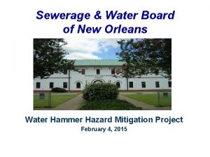 Sewerage Water Board of New Orleans Water Hammer