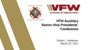 VFW Auxiliary SeniorVice Presidents Conference Debra L Anderson