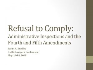 Refusal to Comply Administrative Inspections and the Fourth