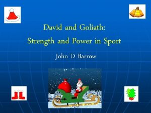David and Goliath Strength and Power in Sport