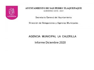 AYUNTAMIENTO DE SAN PEDRO TLAQUEPAQUE GOBIERNO 2018 2021