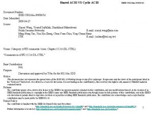 Shared ACID VS Cyclic ACID IEEE C 80216