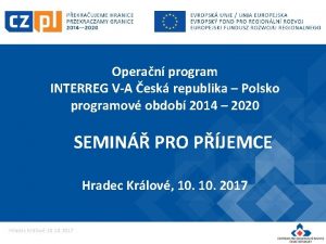 Operan program INTERREG VA esk republika Polsko programov