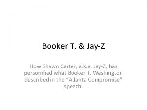 Booker T JayZ How Shawn Carter a k