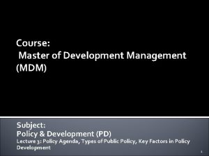 Course Master of Development Management MDM Subject Policy