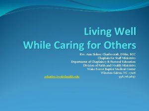 Living Well While Caring for Others Rev Ann
