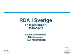 RDA i Sverige en lgesrapport 2019 04 12