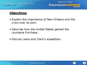 Chapter 9 Section 2 Objectives Explain the importance