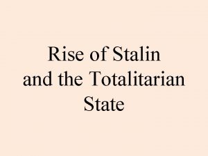 Rise of Stalin and the Totalitarian State Lenins