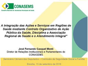 A Integrao das Aes e Servios em Regies