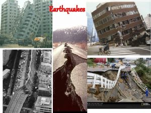 Earthquakes How do scientists measure Earthquakes An Earthquake