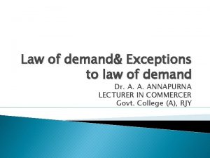 Law of demand Exceptions to law of demand