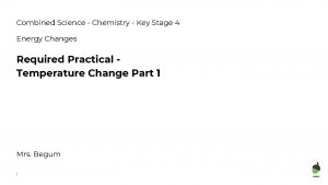 Combined Science Chemistry Key Stage 4 Energy Changes