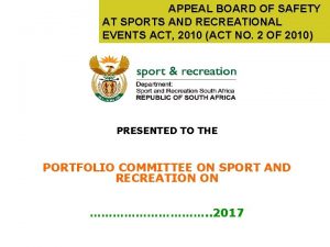 APPEAL BOARD OF SAFETY AT SPORTS AND RECREATIONAL