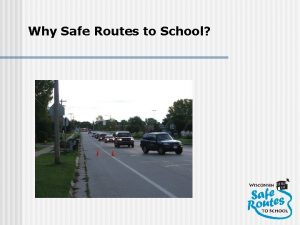 Why Safe Routes to School U S youth