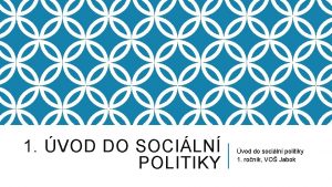 1 VOD DO SOCILN POLITIKY vod do sociln