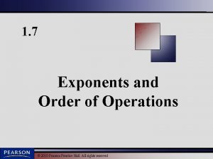 1 7 Exponents and Order of Operations 2010