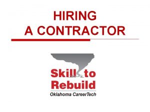 HIRING A CONTRACTOR TIP OFFS TO POSSIBLE RIPOFFS