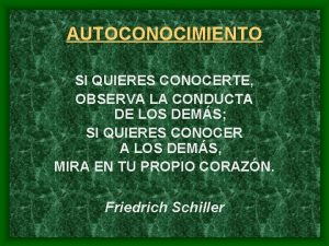 AUTOCONOCIMIENTO SI QUIERES CONOCERTE OBSERVA LA CONDUCTA DE