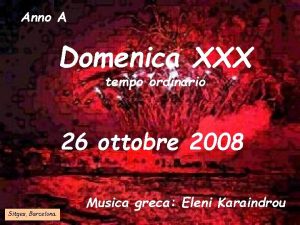 Anno A Domenica XXX tempo ordinario 26 ottobre