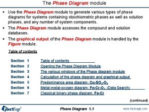 The Phase Diagram module Use the Phase Diagram