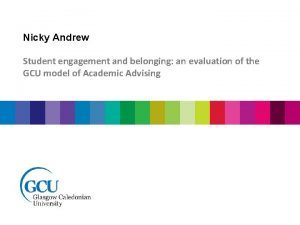 Nicky Andrew Student engagement and belonging an evaluation