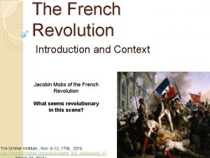 The French Revolution Introduction and Context Jacobin Mobs