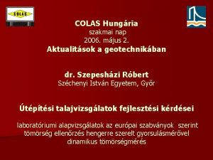 COLAS Hungria szakmai nap 2006 mjus 2 Aktualitsok