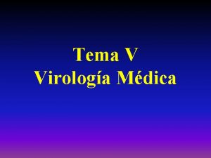 Tema V Virologa Mdica Virus de la hepatitis