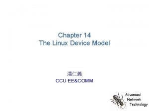Chapter 14 The Linux Device Model CCU EECOMM