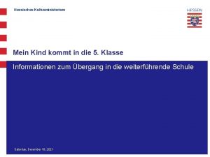 Hessisches Kultusministerium Mein Kind kommt in die 5