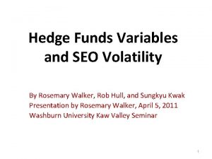Hedge Funds Variables and SEO Volatility By Rosemary