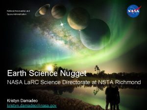 National Aeronautics and Space Administration Earth Science Nugget