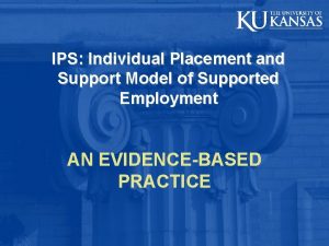 IPS Individual Placement and Support Model of Supported