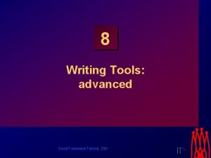 8 Writing Tools advanced Gaudi Framework Tutorial 2001