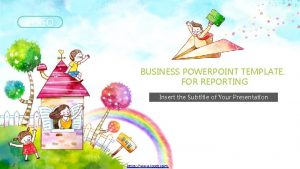 LOGO BUSINESS POWERPOINT TEMPLATE FOR REPORTING Insert the