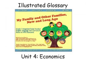 Illustrated Glossary Unit 4 Economics allowance a sum