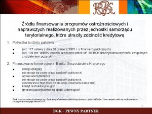 rda finansowania programw ostronociowych i naprawczych realizowanych przez