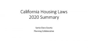 California Housing Laws 2020 Summary Santa Clara County