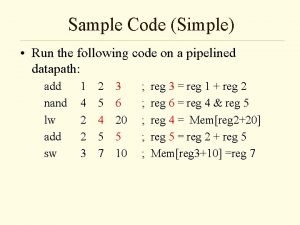 Sample Code Simple Run the following code on