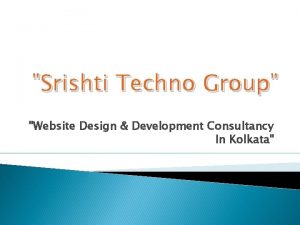 Srishti Techno Group Website Design Development Consultancy In